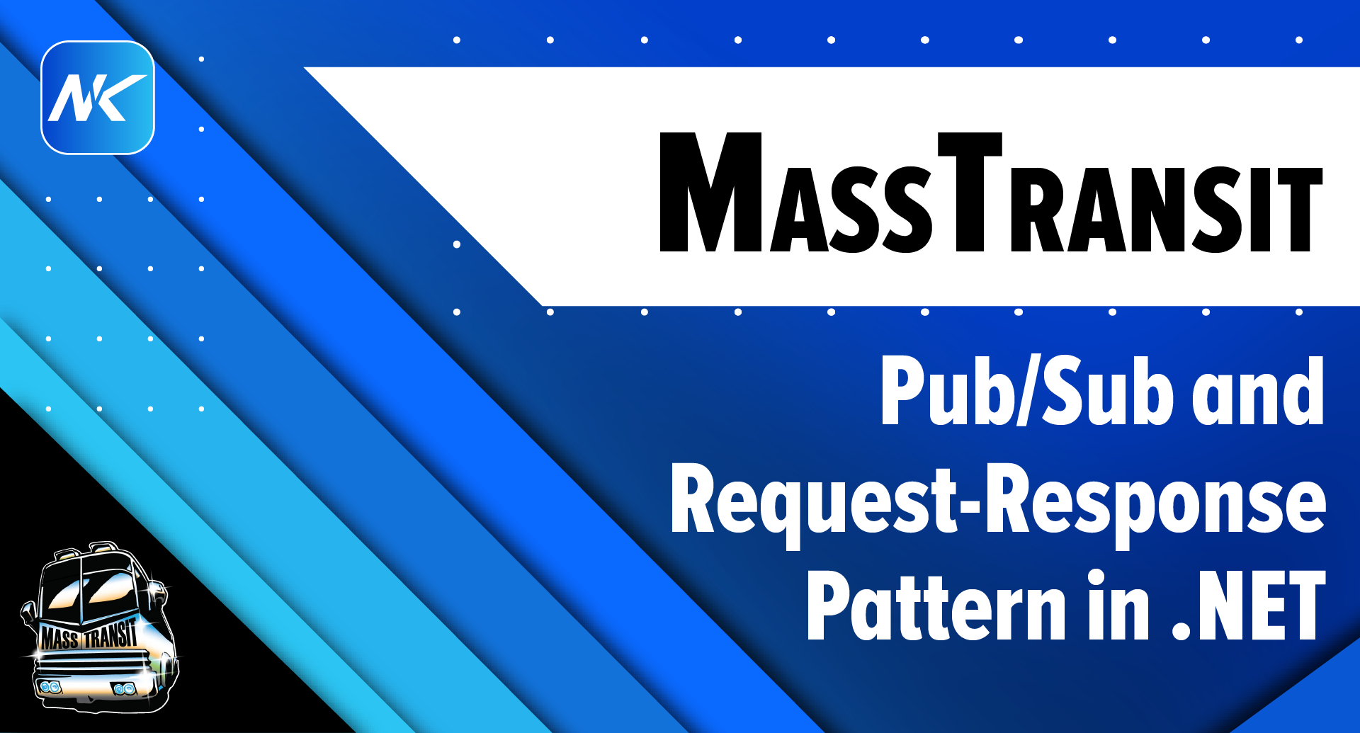 Pub/Sub and Request-Response Patterns with MassTransit